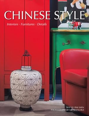 Seller image for Chinese Style : Interiors, Furnitures, Details for sale by GreatBookPrices