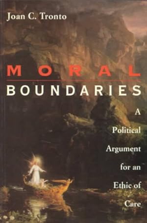 Immagine del venditore per Moral Boundaries : A Political Argument for an Ethic of Care venduto da GreatBookPrices
