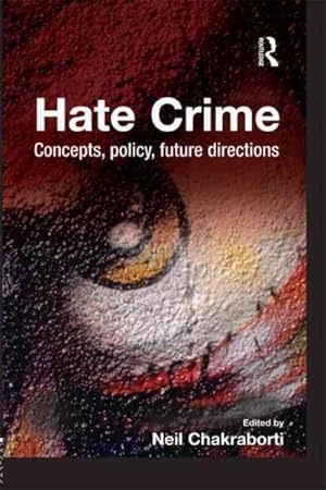 Seller image for Hate Crime : Concepts, Policy, Future Directions for sale by GreatBookPrices