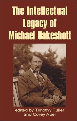 Seller image for Intellectual Legacy of Michael Oakeshott for sale by GreatBookPrices