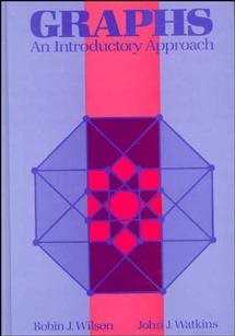 Bild des Verkufers fr Graphs : An Introductory Approach : A First Course in Discreet Mathematics zum Verkauf von GreatBookPrices