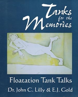 Seller image for Tanks for the Memories : Floatation Tank Talks for sale by GreatBookPrices