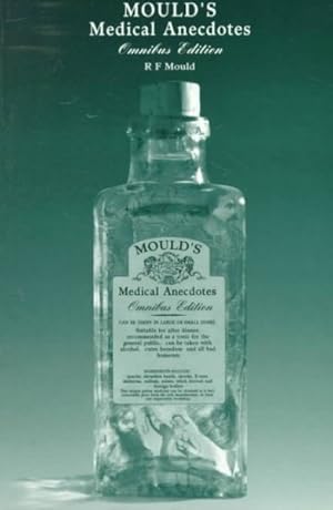 Seller image for Mould's Medical Anecdotes : Omnibus Edition for sale by GreatBookPrices