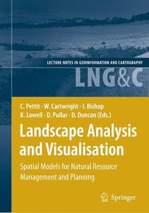 Bild des Verkufers fr Landscape Analysis and Visualisation : Spatial Models for Natural Resource Management and Planning zum Verkauf von GreatBookPrices