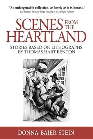 Immagine del venditore per Scenes from the Heartland: Stories Based on Lithographs by Thomas Hart Benton venduto da GreatBookPrices