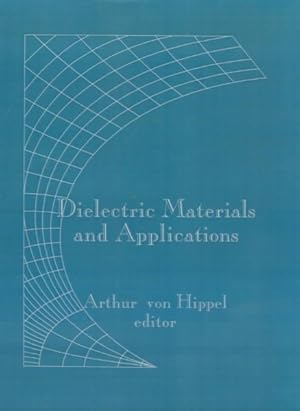 Immagine del venditore per Dielectric Materials and Applications venduto da GreatBookPrices