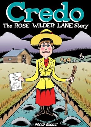 Seller image for Credo : The Rose Wilder Lane Story for sale by GreatBookPrices