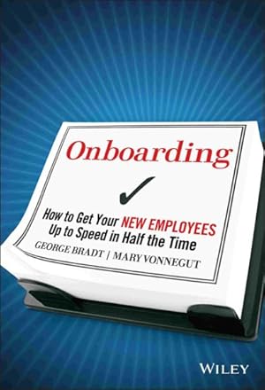 Seller image for Onboarding : How to Get Your New Employees Up to Speed in Half the Time for sale by GreatBookPrices