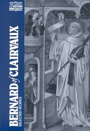 Immagine del venditore per Bernard of Clairvaux : Selected Works venduto da GreatBookPrices