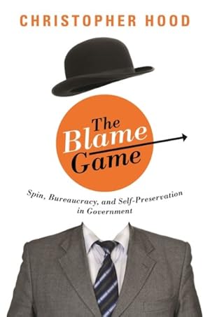 Immagine del venditore per Blame Game : Spin, Bureaucracy, and Self-Preservation in Government venduto da GreatBookPrices