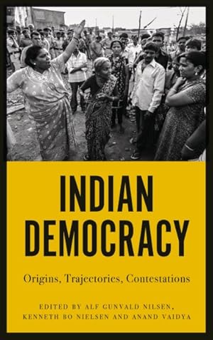 Seller image for Indian Democracy : Origins, Trajectories, Contestations for sale by GreatBookPrices