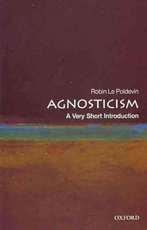 Seller image for Agnosticism : A Very Short Introduction for sale by GreatBookPrices