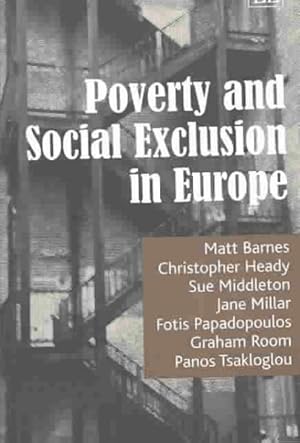 Imagen del vendedor de Poverty and Social Exclusion in Europe a la venta por GreatBookPrices