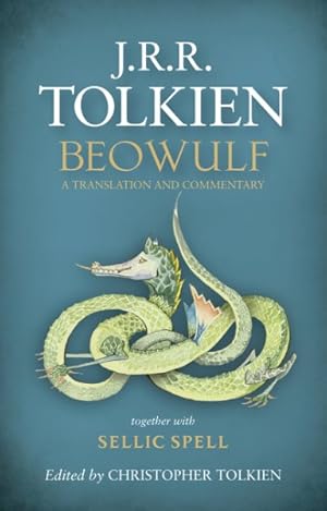 Imagen del vendedor de Beowulf : A Translation and Commentary, Together with Sellic Spell a la venta por GreatBookPrices