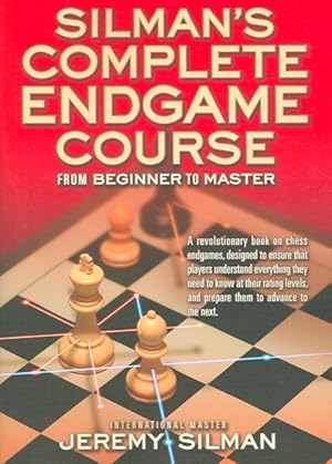 Immagine del venditore per Silman's Complete Endgame Course : From Beginner To Master venduto da GreatBookPrices