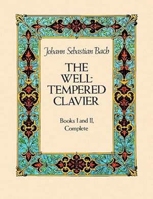 Image du vendeur pour Well Tempered Clavier : Books 1 and 2 Complete mis en vente par GreatBookPrices
