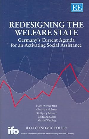 Seller image for Redesigning the Welfare State : Germany's Current Agenda for an Activating Social Assistance for sale by GreatBookPrices