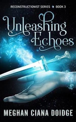 Seller image for Unleashing Echoes for sale by GreatBookPrices