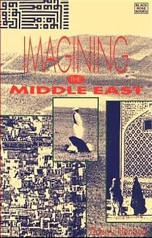 Bild des Verkufers fr Imagining the Middle East zum Verkauf von GreatBookPrices