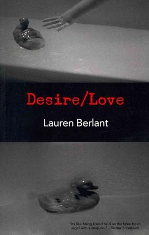 Imagen del vendedor de Desire/Love a la venta por GreatBookPrices