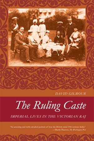 Immagine del venditore per Ruling Caste : Imperial Lives in the Victorian Raj venduto da GreatBookPrices