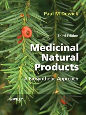 Bild des Verkufers fr Medicinal Natural Products : A Biosynthetic Approach zum Verkauf von GreatBookPrices