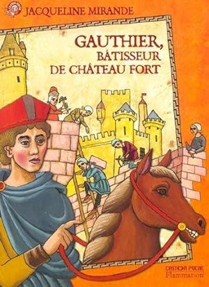Image du vendeur pour Gauthier, btisseur de chteau-fort mis en vente par Chapitre.com : livres et presse ancienne