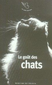 Bild des Verkufers fr LE GOUT DES CHATS zum Verkauf von Chapitre.com : livres et presse ancienne