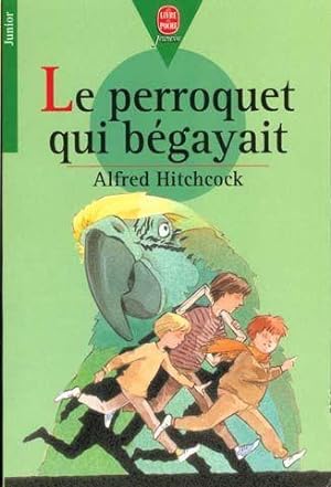 Seller image for le perroquet qui begayait for sale by Chapitre.com : livres et presse ancienne