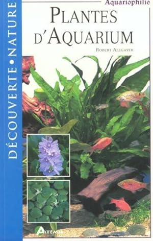 Image du vendeur pour Plantes d'aquarium mis en vente par Chapitre.com : livres et presse ancienne