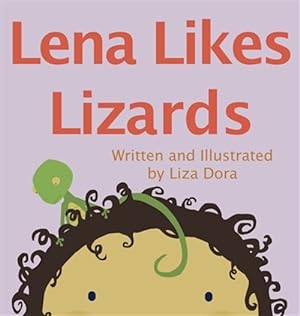 Seller image for Lena Likes Lizards for sale by GreatBookPrices