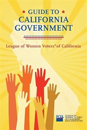 Seller image for Guide to California Government for sale by GreatBookPrices
