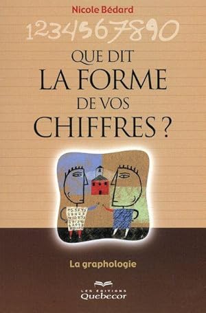 que dit la forme de vos chiffres - la graphologie des nombres