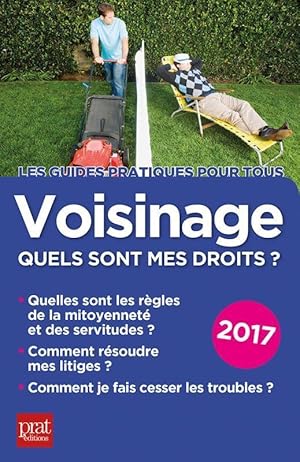 Image du vendeur pour voisinage ; quels sont mes droits ? (dition 2017) mis en vente par Chapitre.com : livres et presse ancienne