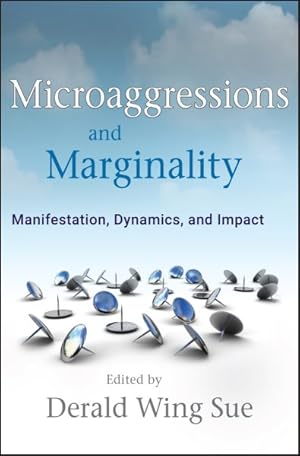 Seller image for Microaggressions and Marginality : Manifestation, Dynamics, and Impact for sale by GreatBookPrices