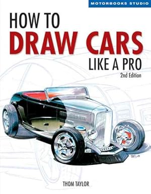Bild des Verkufers fr How to Draw Cars Like a Pro zum Verkauf von GreatBookPrices