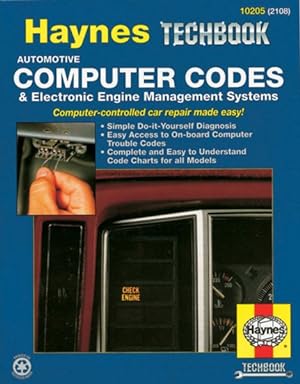 Seller image for Haynes Computer Codes and Electronic Engine Management Systems Manual : The Haynes Automotive Repair Manual for Maintaining, Troubleshooting and Repairing Engine Management Systems for sale by GreatBookPrices