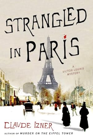 Imagen del vendedor de Strangled in Paris a la venta por GreatBookPrices
