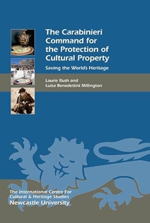 Immagine del venditore per Carabinieri Command for the Protection of Cultural Property : Saving the World's Heritage venduto da GreatBookPrices