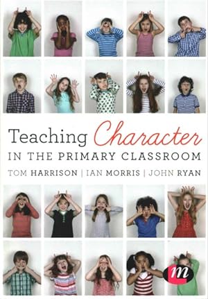 Bild des Verkufers fr Teaching Character in the Primary Classroom zum Verkauf von GreatBookPrices