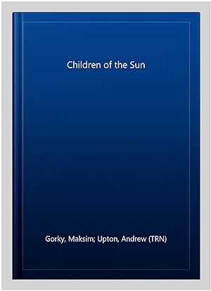 Imagen del vendedor de Children of the Sun a la venta por GreatBookPrices