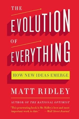 Imagen del vendedor de Evolution of Everything : How New Ideas Emerge a la venta por GreatBookPrices