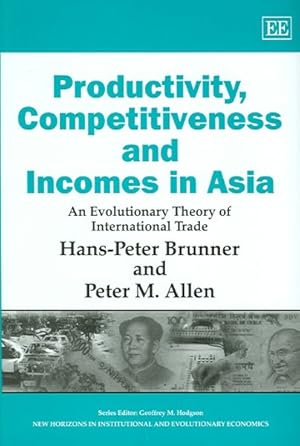 Imagen del vendedor de Productivity, Competitiveness And Incomes in Asia : An Evolutionary Theory of International Trade a la venta por GreatBookPrices