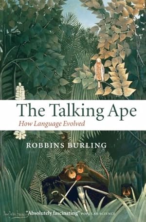 Imagen del vendedor de Talking Ape : How Language Evolved a la venta por GreatBookPrices