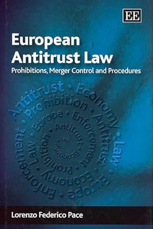 Seller image for European Antitrust Law : Prohibitions, Merger Control And Procedures for sale by GreatBookPrices