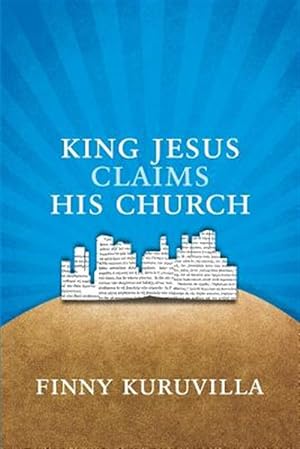 Seller image for King Jesus Claims His Church for sale by GreatBookPrices