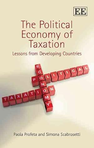 Imagen del vendedor de Political Economy of Taxation : Lessons from Developing Countries a la venta por GreatBookPrices