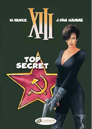 Imagen del vendedor de XIII 13 : Top Secret a la venta por GreatBookPrices