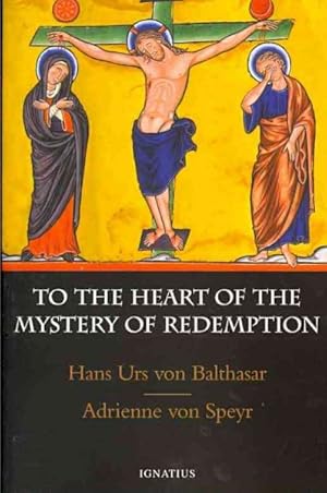 Bild des Verkufers fr To the Heart of the Mystery of Redemption zum Verkauf von GreatBookPrices