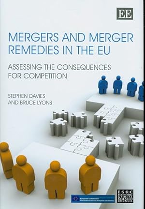 Image du vendeur pour Mergers and Merger Remedies in the EU : Assessing the Consequences for Competition mis en vente par GreatBookPrices